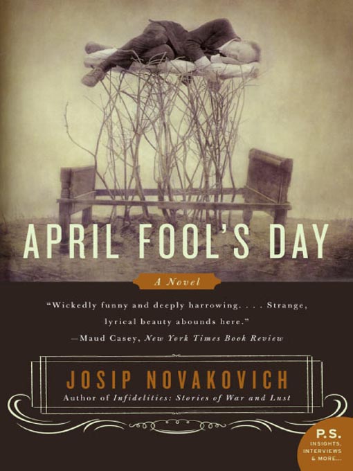 Title details for April Fool's Day by Josip Novakovich - Wait list